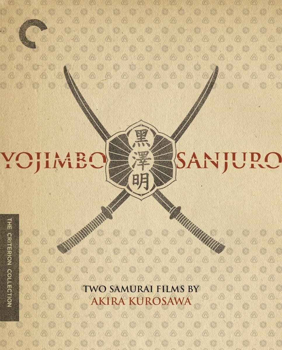 Yojimbo / Sanjuro: Two Samurai Films by Akira Kurosawa—Yojimbo / Sanjuro: Two Samurai Films by Akira Kurosawa